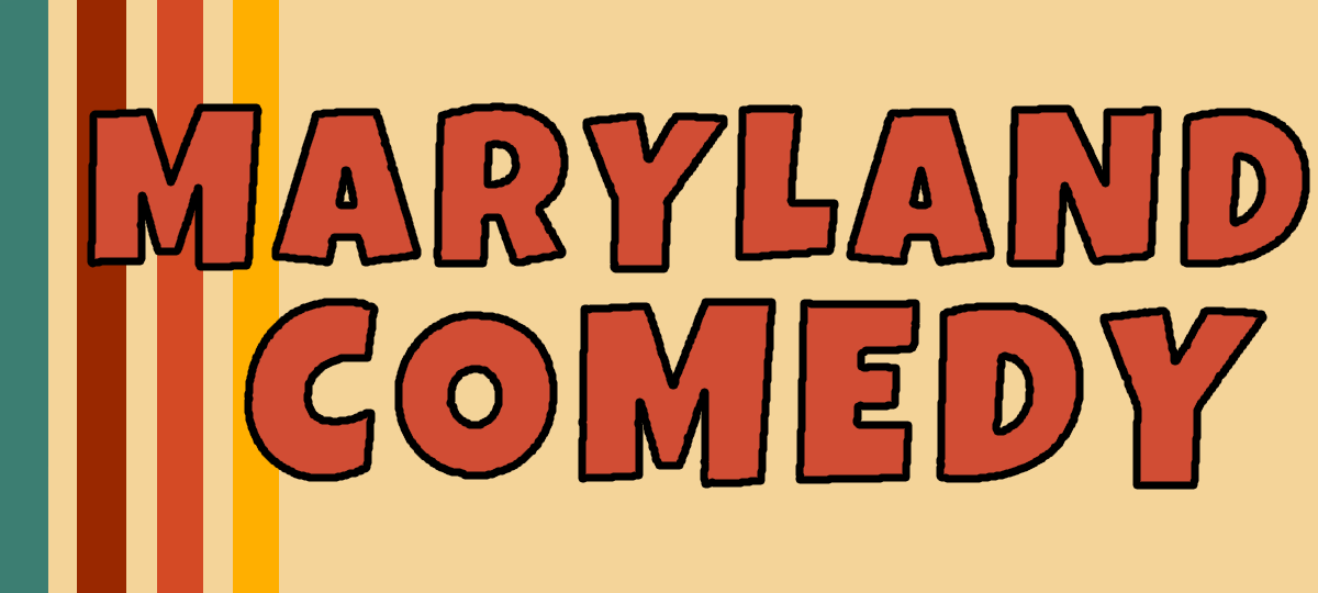 Maryland Comedy